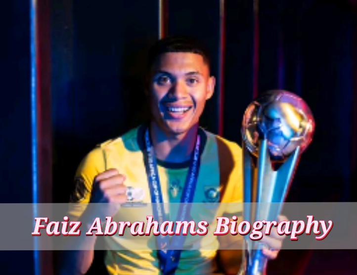 Faiz Abrahams Biography