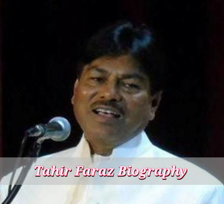 Tahir Faraz Biography
