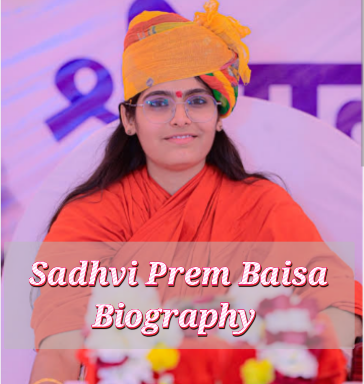 Sadhvi Prem Baisa Biography