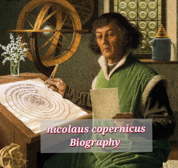 Nicolaus Copernicus Biography