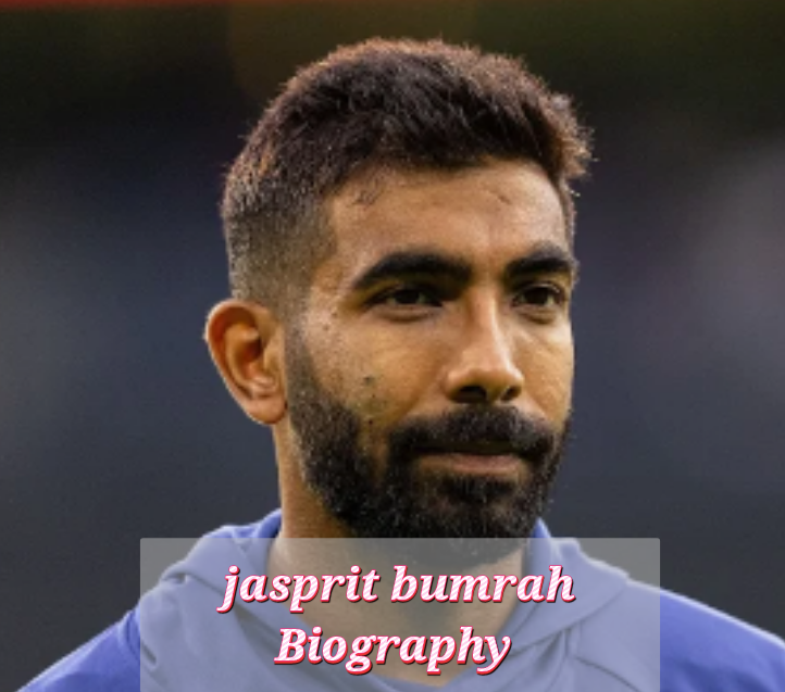 Jasprit Bumrah Biography