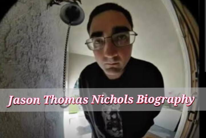 Jason Thomas Nichols Biography